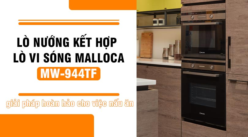 Lò nướng kết hợp vi sóng Malloca MW-944TF